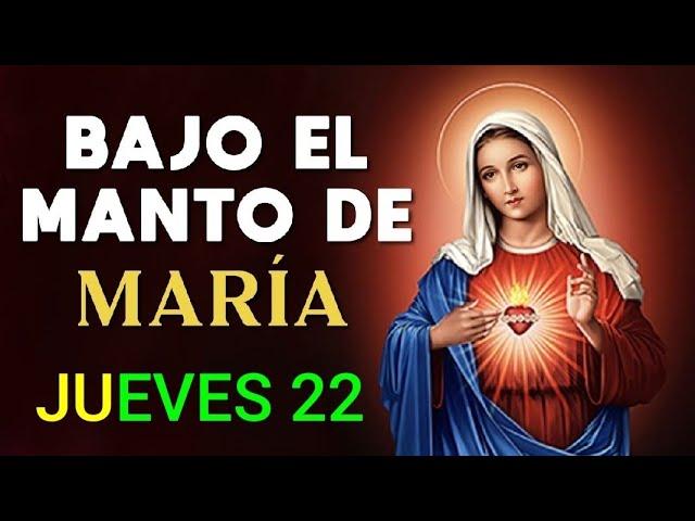 ️ BAJO EL MANTO DE MARÍA.  JUEVES 22 DE AGOSTO DE 2024. ️