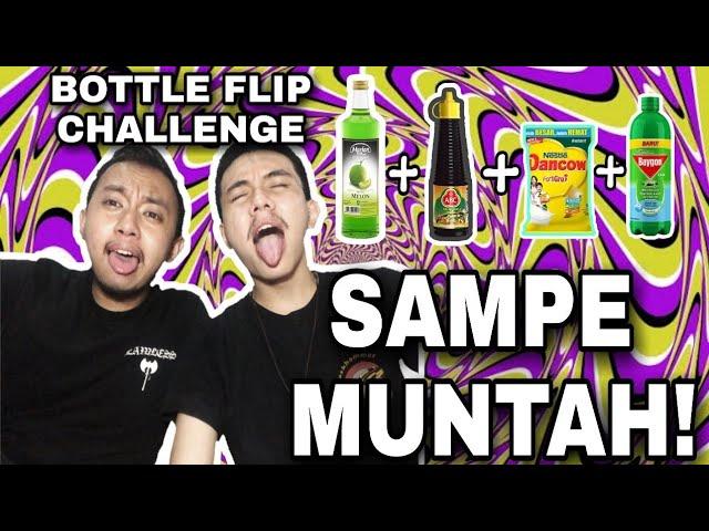 BOTTLE FLIP CHALLENGE || SAMPE MUNTAH!!! #2