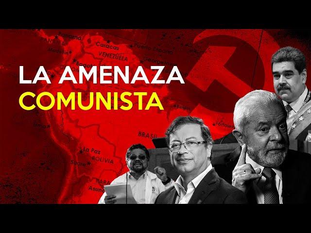 La Amenaza Comunista en América Latina | #SocialismoSigloXXI