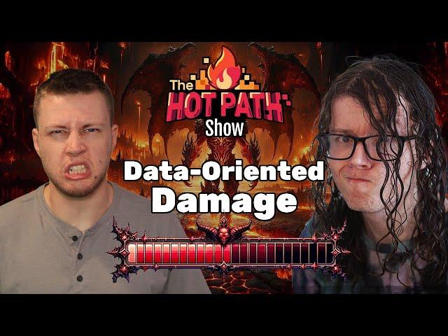 Data-Oriented Damage System - The Hot Path Show Ep. 4