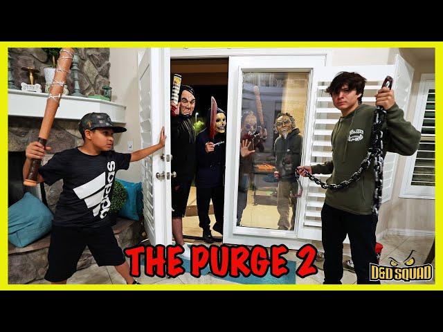 THE PURGE 2 | DEFENDING OUR HOME | D&D SQUAD