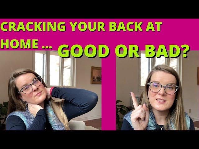 Cracking Your Back At Home GOOD OR BAD? | Dr. Kristina Turkewitsch | Chiropractor in Newmarket