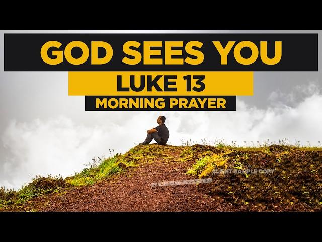 God Knows What You Are Going Through | Blessed Morning Prayer To Start Your Day