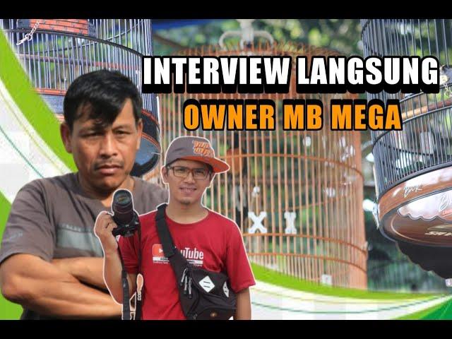 INTERVIEW LANGSUNG DENGAN OWNER MURAI BATU MEGA, MURAI MEWAH DURASI KERJA BIKIN JOS II RAHASIA MURAI