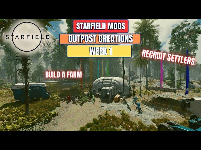 Starfield | Best Outpost Mods Week 1 Creations (Build a Farm)