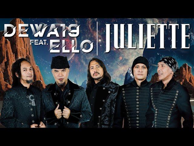 @Dewa19 Feat Ello - Juliette [Official Music Video]