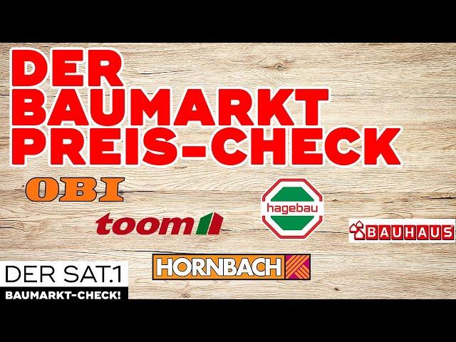 Deutsche Baumärkte: Der Preis-Check | Der SAT.1 Baumarkt-Check