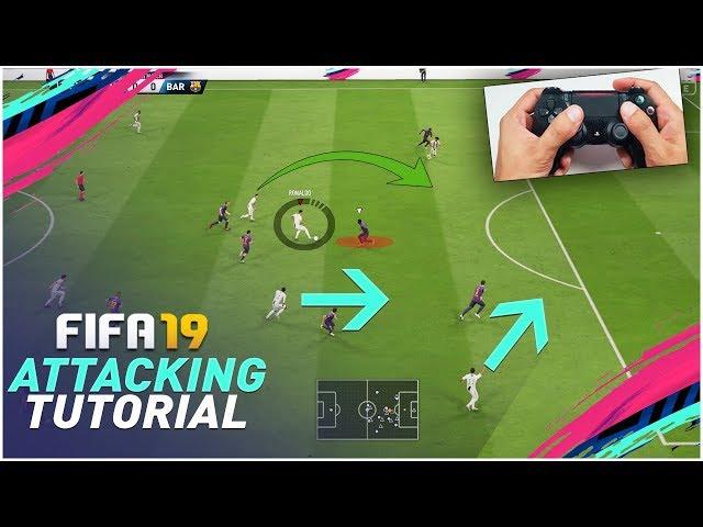 FIFA 19 ATTACKING TUTORIAL - 3 SIMPLE TECHNIQUES TO SCORE AGAINST ANY DEFENCE !!! TIPS & TRICKS