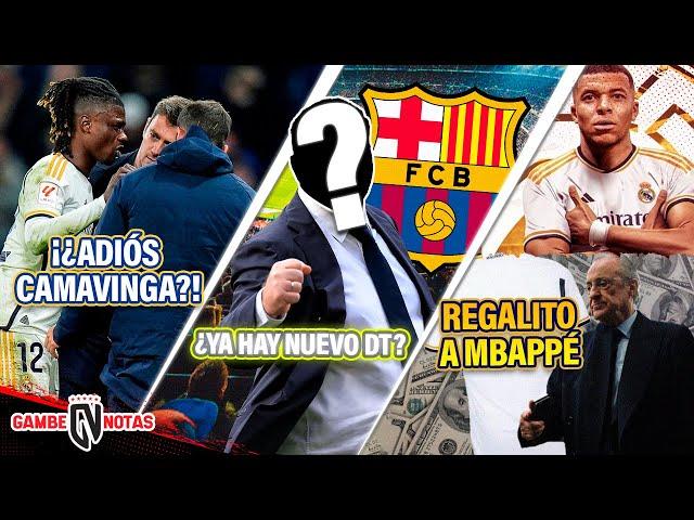 ¡¿ADIÓS CAMAVINGA?! | BARÇA ya tendría NUEVO MEGA DT |  REGALITO histórico de MADRID a MBAPPÉ