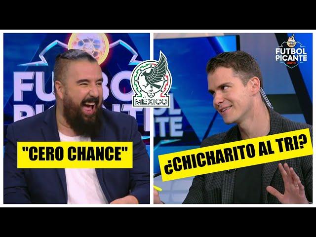 Sergio Dipp CANDIDATEA a Chicharito para la selección y le dice que hay CERO CHANCE | Futbol Picante