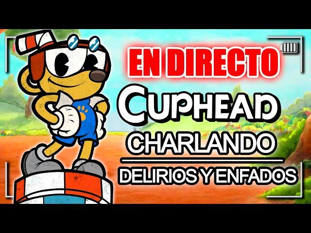  DIRECTO - Jugando #cuphead