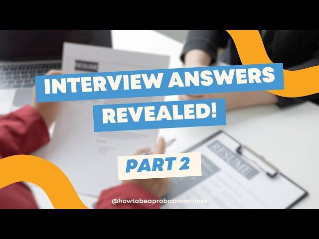 PROBATION OFFICER INTERVIEW ANSWERS | Making effective decisions |