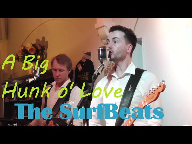 SurfBeats 2024 in Gilching - A Big Hunk o' Love