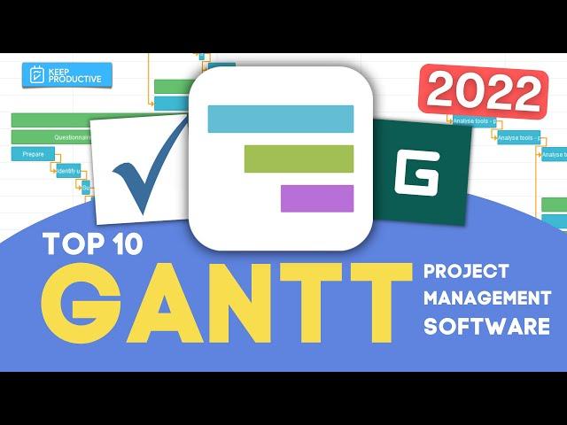 Top 10 Gantt Project Management Software