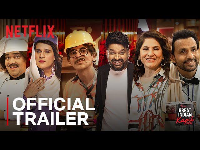 The Great Indian Kapil Show Official Trailer | Kapil Sharma | 30 March, Saturdays 8pm | Netflix