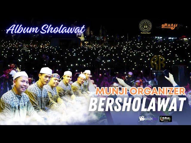 FULL ALBUM SHOLAWAT MAJELIS RINDU ROSUL || MUNJI ORGANIZER BERSHOLAWAT