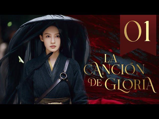 【SUB ESPAÑOL】 ▶Drama: La Canción De Gloria - The Song Of Glory -  锦绣长歌(Episodio 01)