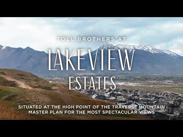 Toll Brothers at Lakeview Estates in Lehi, UT, Community Tour by Toll Brothers