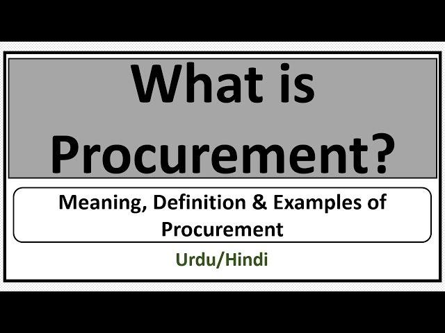 What is Procurement?