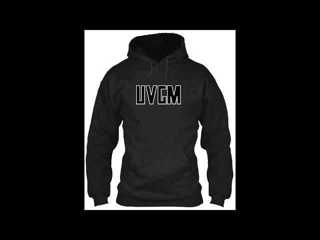 UVGM MERCH IS HERE!! GET YOUR UVGM HOODIES TODAY!!