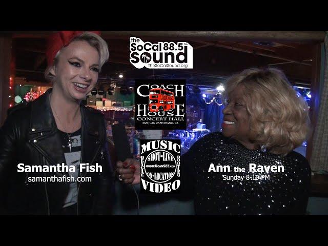 Samantha Fish On-Location with Ann the Raven & musicUcansee.com @ the Coachhouse Concert Hall