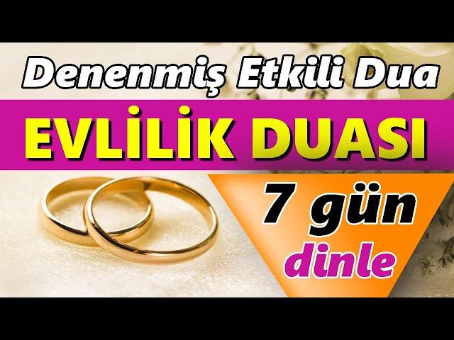 EVLİLİK DUASI DİNLE (En Etkili Dualar)