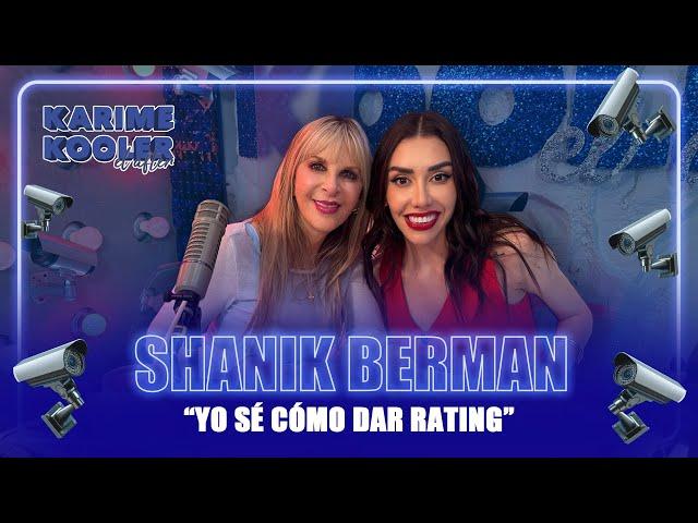 “A veces hay cosas que hay que aprender a la mala” | Shanik Berman en Karime Kooler: El After