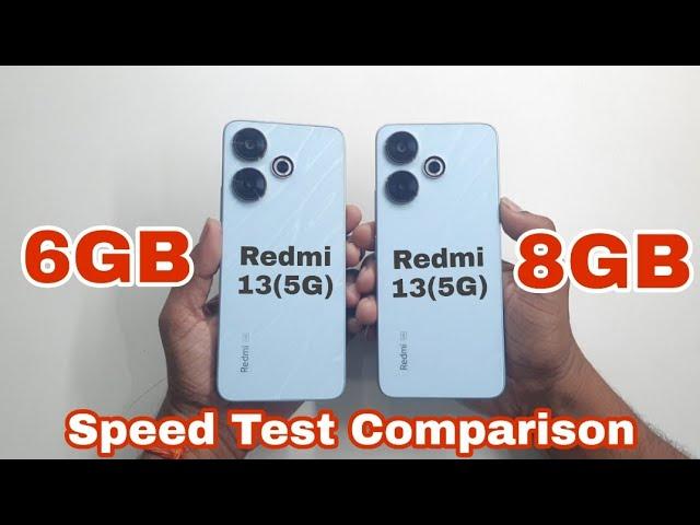 Redmi 13 5G 8GB RAM vs 6GB RAM Speed Test Comparison