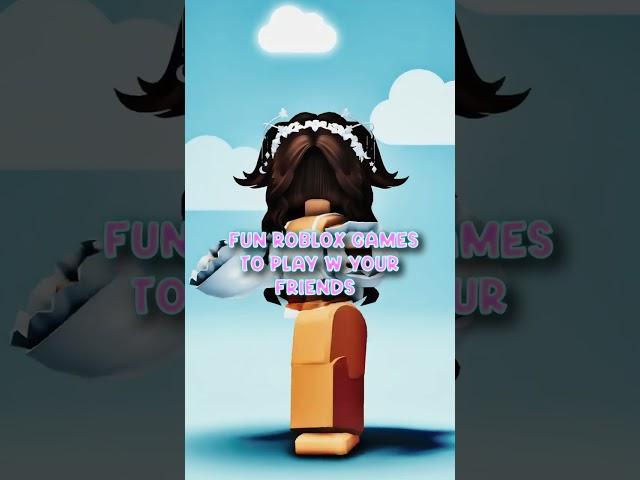  FUN ROBLOX GAMES TO PLAY W/ FRIENDS