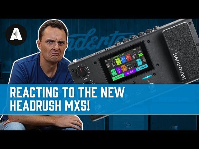 Reacting to the NEW HeadRush MX5! - The Ultimate All-In-One Pedalboard?!