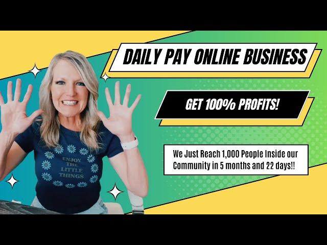 Daily Pay Online Business with 100% Profits!