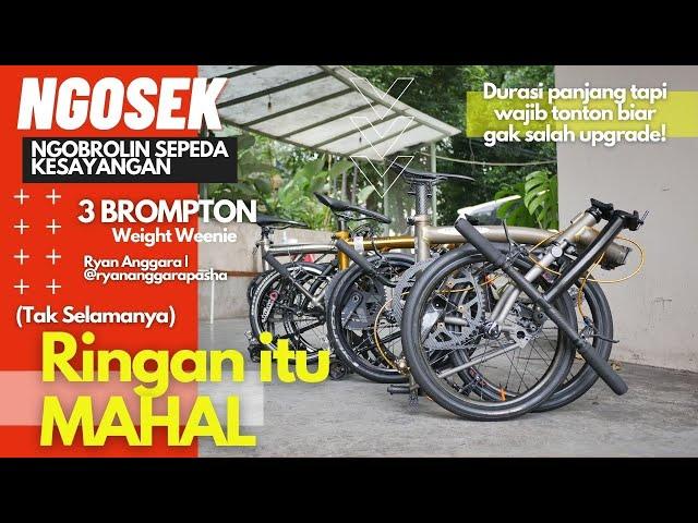 NGOSEK | UPGRADE Parts Bikin Brompton Ringan