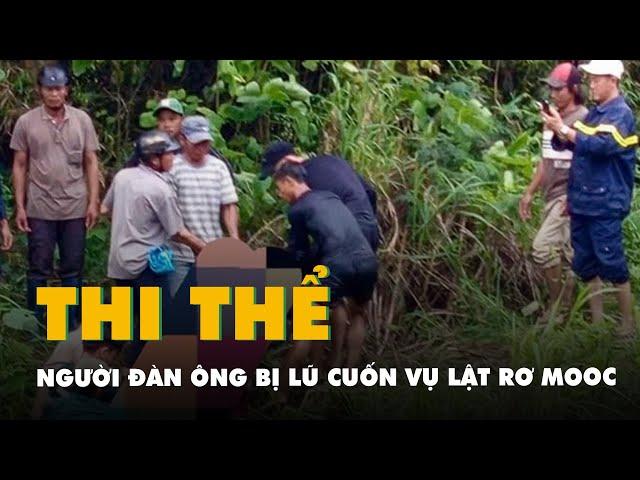Tìm thấy thi thể người đàn ông bị lũ cuốn trong vụ lật rơ mooc