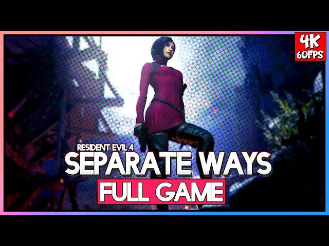 SEPARATE WAYS | RESIDENT EVIL 4 REMAKE【FULL GAME】100% Walkthrough | 4K60FPS | No Commentary