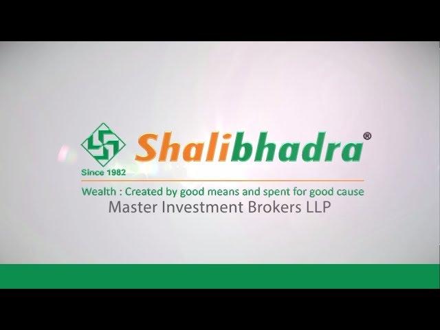 Shalibhadra Master Investment Broker Introduction