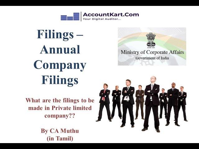 Filings for Companies - நிறுவனங்களில் தாக்கல்- Private limited Companies- By CA Muthu