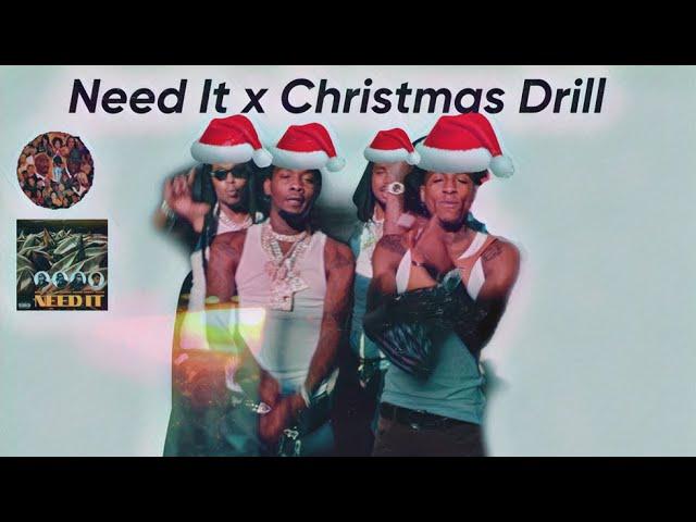 Need it by Migos & Nba Youngboy x Christmas Drill (Prod. By @Outlaw Beats) (Mixed By Me)