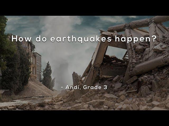 How do earthquakes happen?