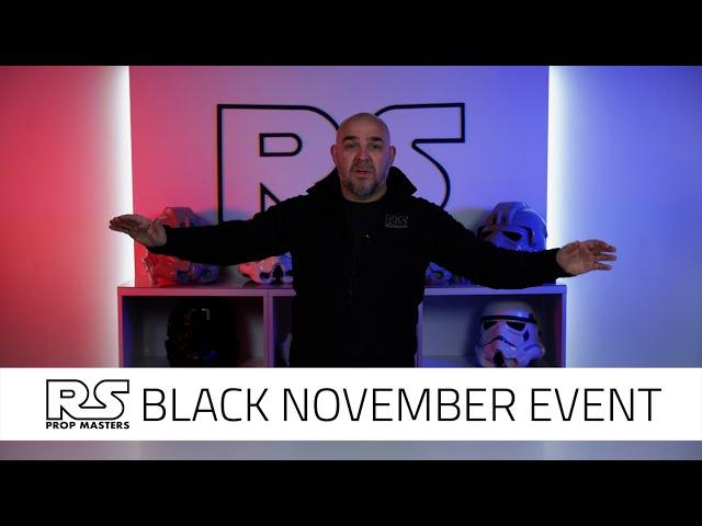 The RS Black November Event - RS Prop Masters