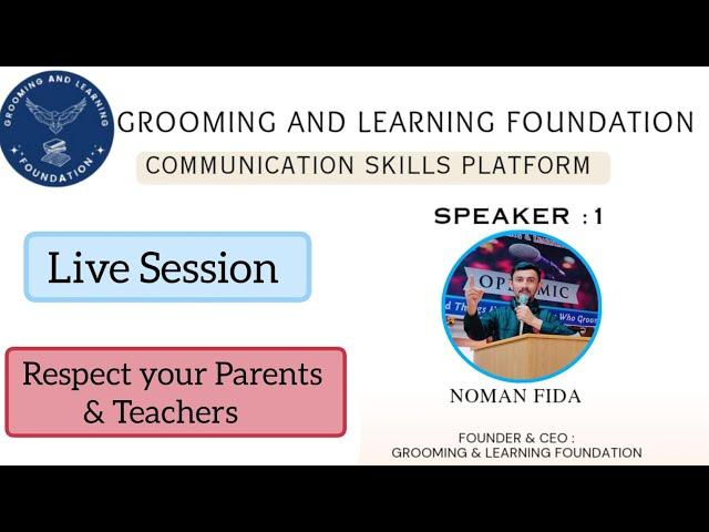 Respect Your Parents | Motivational Speech By Speaker Noman Fida | Grooming & Learning Foundation