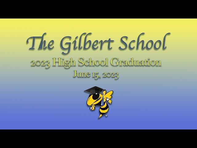 The Gilbert School's 2023 High School Graduation