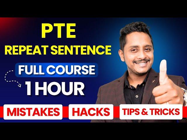 PTE Repeat Sentence - 1 Hour Full Course - Mistakes, Hacks, Tips & Tricks | Skills PTE Academic