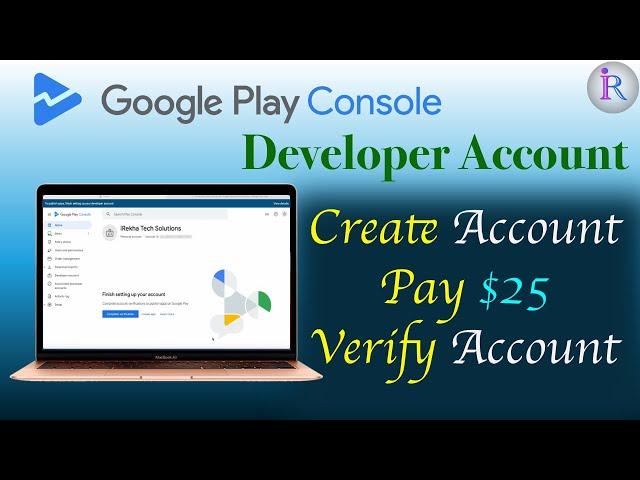 How to create Google Play Console developer account? | 2024