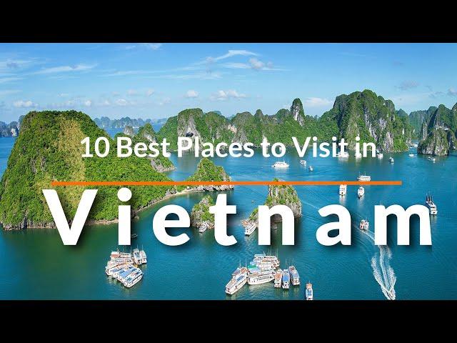 10 Best Places to Visit in Vietnam | Travel Video | SKY Travel