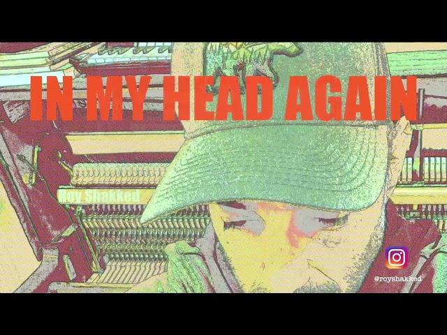 In My Head Again ► Roy Shakked