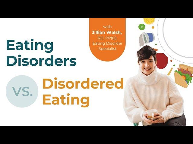 What is the difference between an eating disorder and disordered eating?