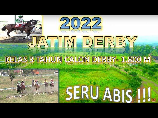 JATIM DERBY 2022 ! PANGLIMA KUMBANG MENANGKAN KELAS CALON DERBY 3 TAHUN ! SIAP HADAPI KEJURNAS SERI1