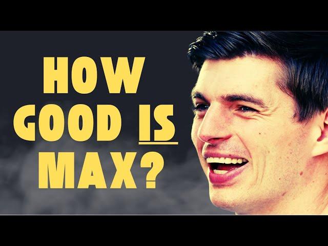 HOW GOOD IS MAX? by Peter Windsor