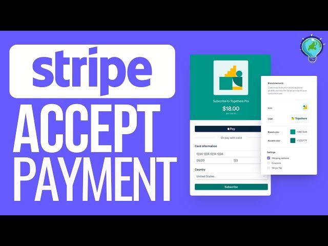 How to Accept Payments with Stripe (2024 Update)