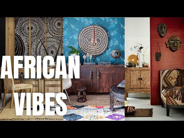 Chic African Vibes Decoration and Home Accessories. African Interior Design.